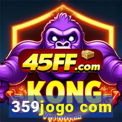 359jogo com